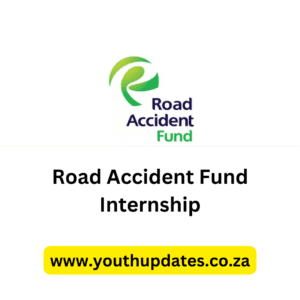 Road Accident Fund Internship 2024! 