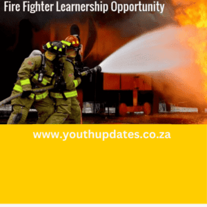Fire Fighter Learnership 2024