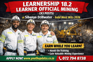 Learnership 18.2 Learner Official Mining (X3 Posts) at Sibanye-Stillwater – Gold West Wits 2026