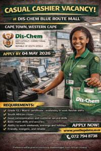 Casual Cashier Vacancy at Dis-Chem Blue Route Mall – Cape Town, Western Cape (Apply by 04 May 2026)