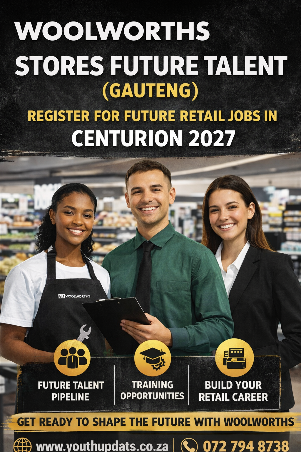 Stores Future Talent (Gauteng) at Woolworths – Register for Future Retail Jobs in Centurion 2027