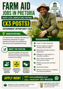 Farm Aid Jobs in Pretoria | Entry-Level Agriculture Position (X3 Posts) | Government Opportunity 2026
